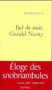 Bel de nuit, Gérald Nanty