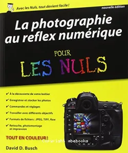 La photographie au reflex numérique