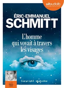 L'homme qui voyait à travers les visages