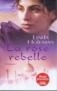 La rose rebelle