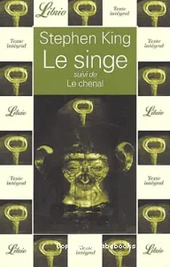 Le singe suivi de Le chenal