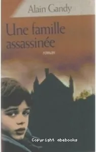 Une famille assassinée