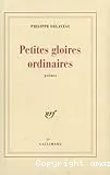 Petites gloires ordinaires