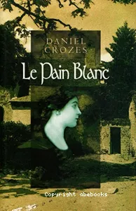 Le pain blanc