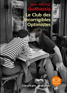 Le club des incorrigibles optimistes