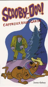 Scooby-Doo et l'affreux loup-garou