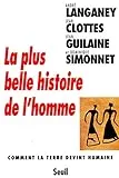 La plus belle histoire de l'homme