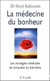 La médecine du bonheur