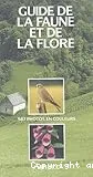 Guide de la faune et de la flore de nos régions