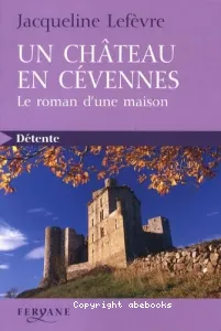 Un château en Cévennes