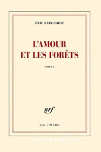 L'amour et les forêts