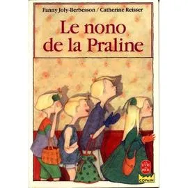 Le Nono de la Praline