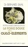 La Force douce des oligo-éléments