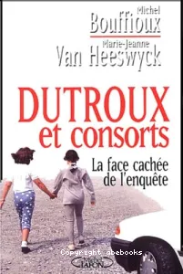 Dutroux et consorts