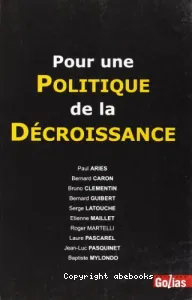 Pour une politique de la décroissance