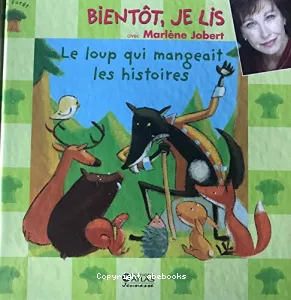 Le loup qui mangeait les histoires ; Albert, le poussin qui fait tout à l'envers