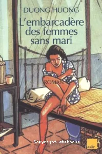 L'embarcadère des femmes sans mari