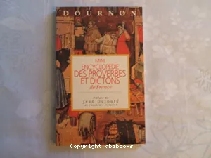 Mini encyclopédie des proverbes et dictons de France