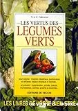 Les vertus des légumes verts