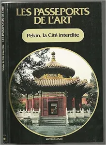 Pékin, la cité interdite