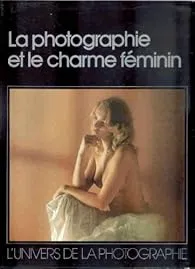 La Photographie et le charme féminin