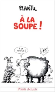 À la soupe !