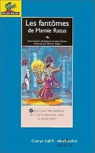 Les fantômes de mamie Ratus