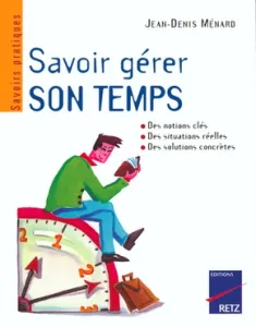 Savoir gérer son temps