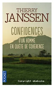 Confidences d'un homme en quête de cohérence