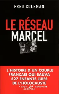 Le réseau Marcel