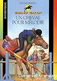 Un cheval pour Mélodie