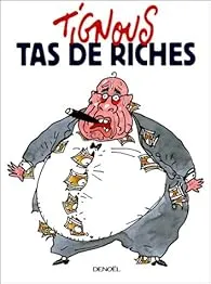 Tas de riches