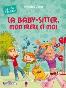 La baby-sitter, mon frère et moi