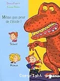 Même pas peur de l'école !