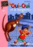 Oui-Oui et le kangourou