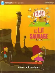 Le lit sauvage