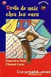 Drôle de nuit chez les ours