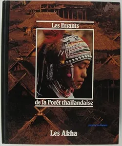 Les Errants de la forêt thaïlandaise