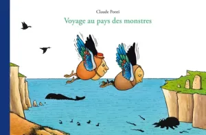 Voyages aux pays des monstres