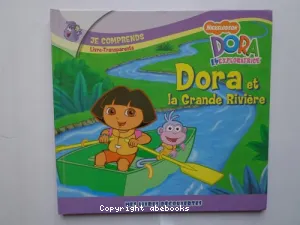 Dora et la grande rivière