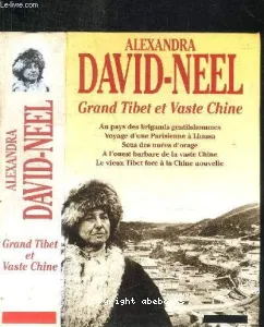 Grand Tibet et vaste Chine