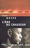 L'âme du chasseur