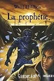 La prophétie