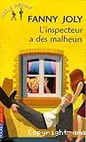 L'inspecteur a des malheurs