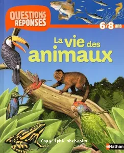 La vie des animaux