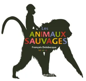 Les animaux sauvages