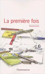 La première fois