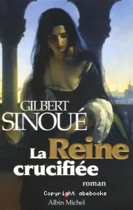 La reine crucifiée