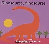 Dinosaures, dinosaures