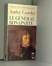 Le général Bonaparte 1769-1797